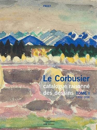 Le Corbusier : catalogue raisonné des dessins / Danièle Pauly  ; avec la collaboration d'Isabelle Godineau et de Gauthier Bolle