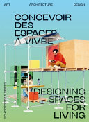 Open house : designing spaces for living = concevoir des espaces à vivre / édité par Simon Lamunière