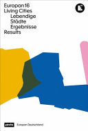 Europan 16 : lebendige städte : ergebnisse = living cities : results