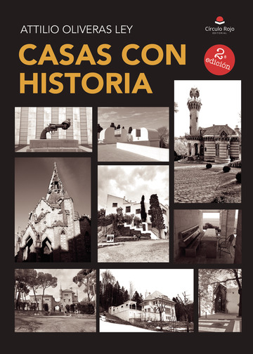 Casas con historia / Attilio Oliveras Ley