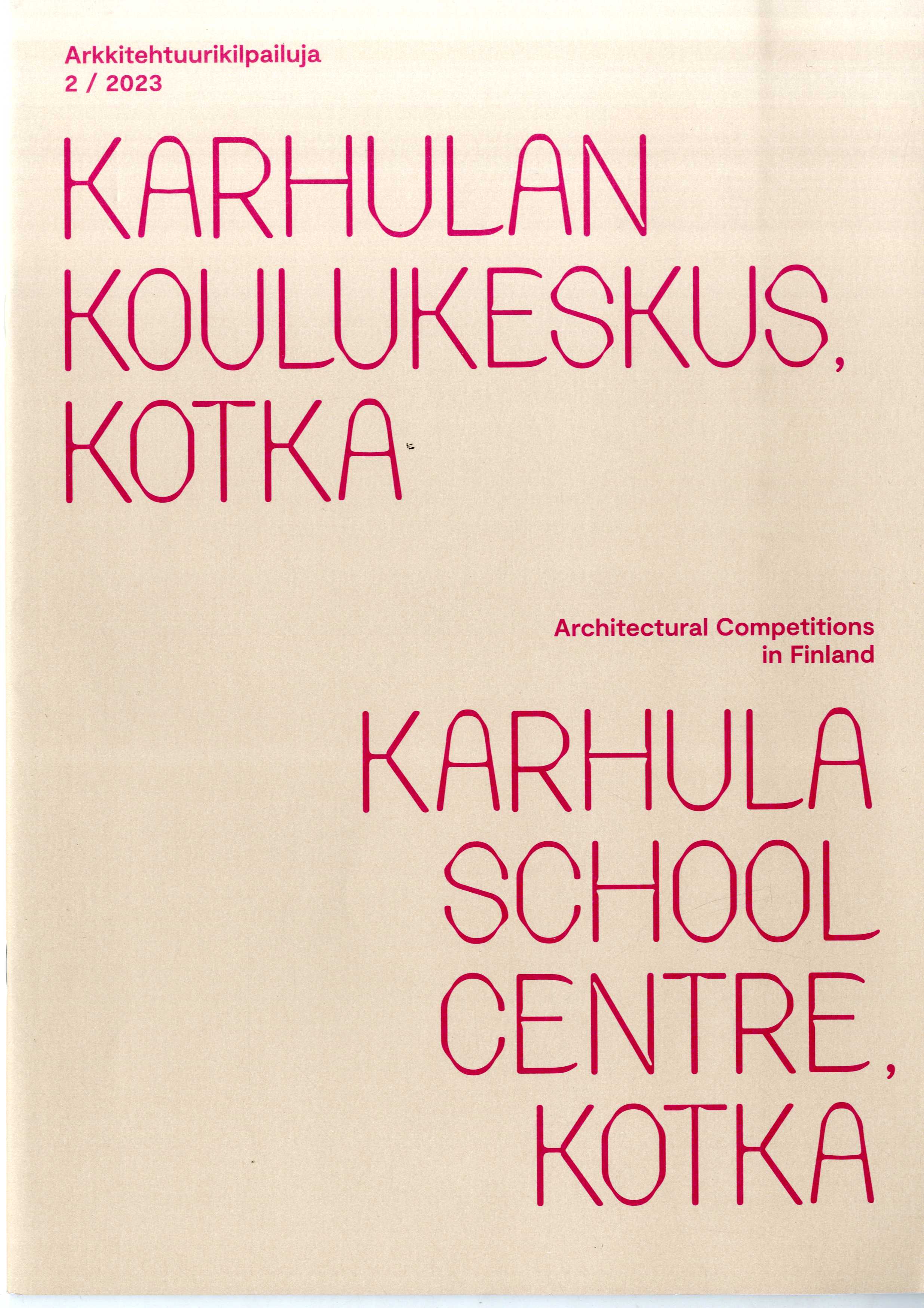 Arkkitehtuurikilpailuja = Architectural competitions in Finland