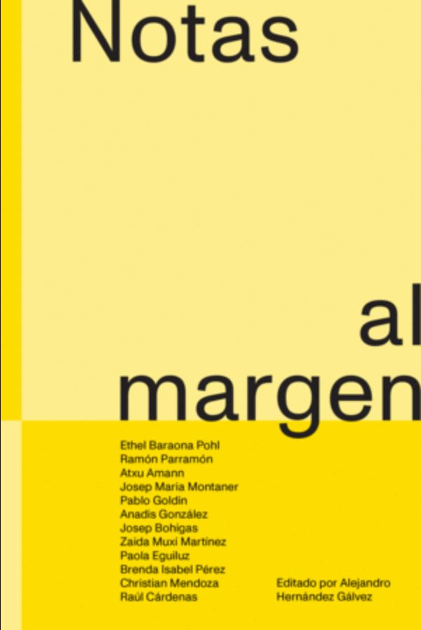 Notas al margen / Ethel Baraona Pohl [i 11 més] ; editado por Alejandro Hernández Gálvez