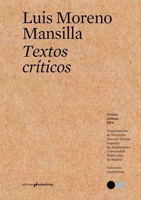 Textos críticos / Luis Moreno Mansilla