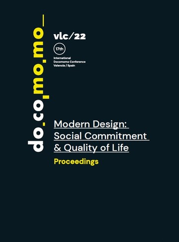 Modern design : social commitment & quality of life : [proceedings of the] 17th International Docomomo Conference, 6-9 September 2022, Universitat Politècnica de València, València, Spain / editors Carmen Jordà Such [i 3 més]