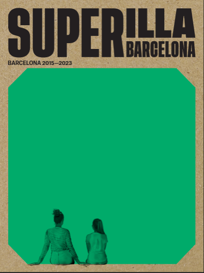 Superilla Barcelona : Barcelona 2015-2023
