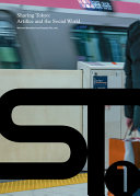Sharing Tokyo : artifice and the social world / Mohsen Mostafavi and Kayoko Ota, eds.