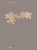 Guillermo Hevia García : todo proyecto esconde un orden = every design conceals an order / textos = texts: Andrea Griborio, Fabrizio Gallanti, Guillermo Hevia García