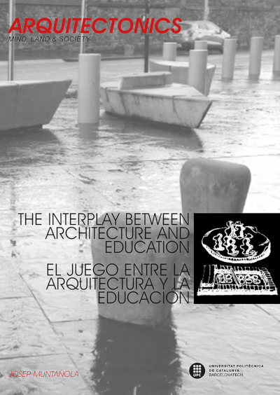 The interplay between architecture and education = El juego entre la arquitectura y la educación / [edited by] Josep Muntañola ; autores: Josep Muntañola [i 21 més]