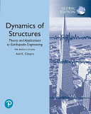 Dynamics of structures : theory and applications to earthquake engineering / Anil K. Chopra