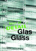best of Detail: Glas/Glass : Transparenz versus Transluzenz / Transparency versus translucence / Christian Schittich.