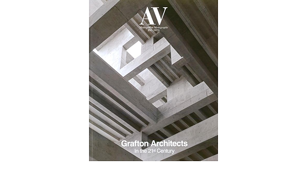 GRAFTON ARCHITECTS : In the 21st Century / director : Luis Fernández-Galiano