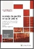 Modelos de gestión en suelo urbano : innovaciones instrumentales de intervención en la ciudad consolidada / Gerardo Roger Fernández Fernández ; prólogo de Luciano Parejo Alfonso