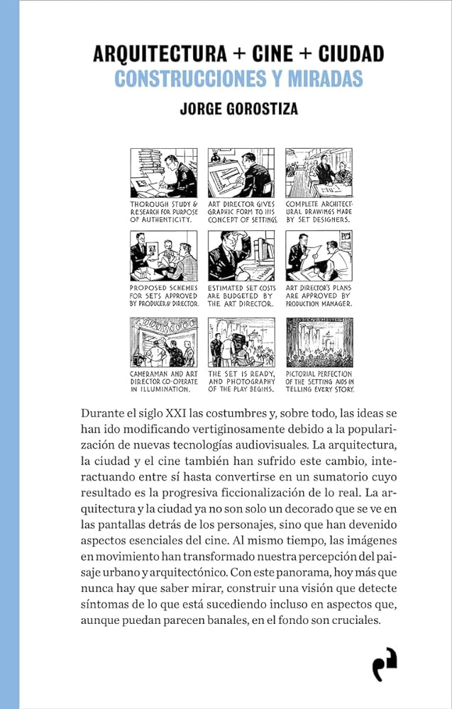 Arquitectura + cine + ciudad : construcciones y miradas / Jorge Gorostiza