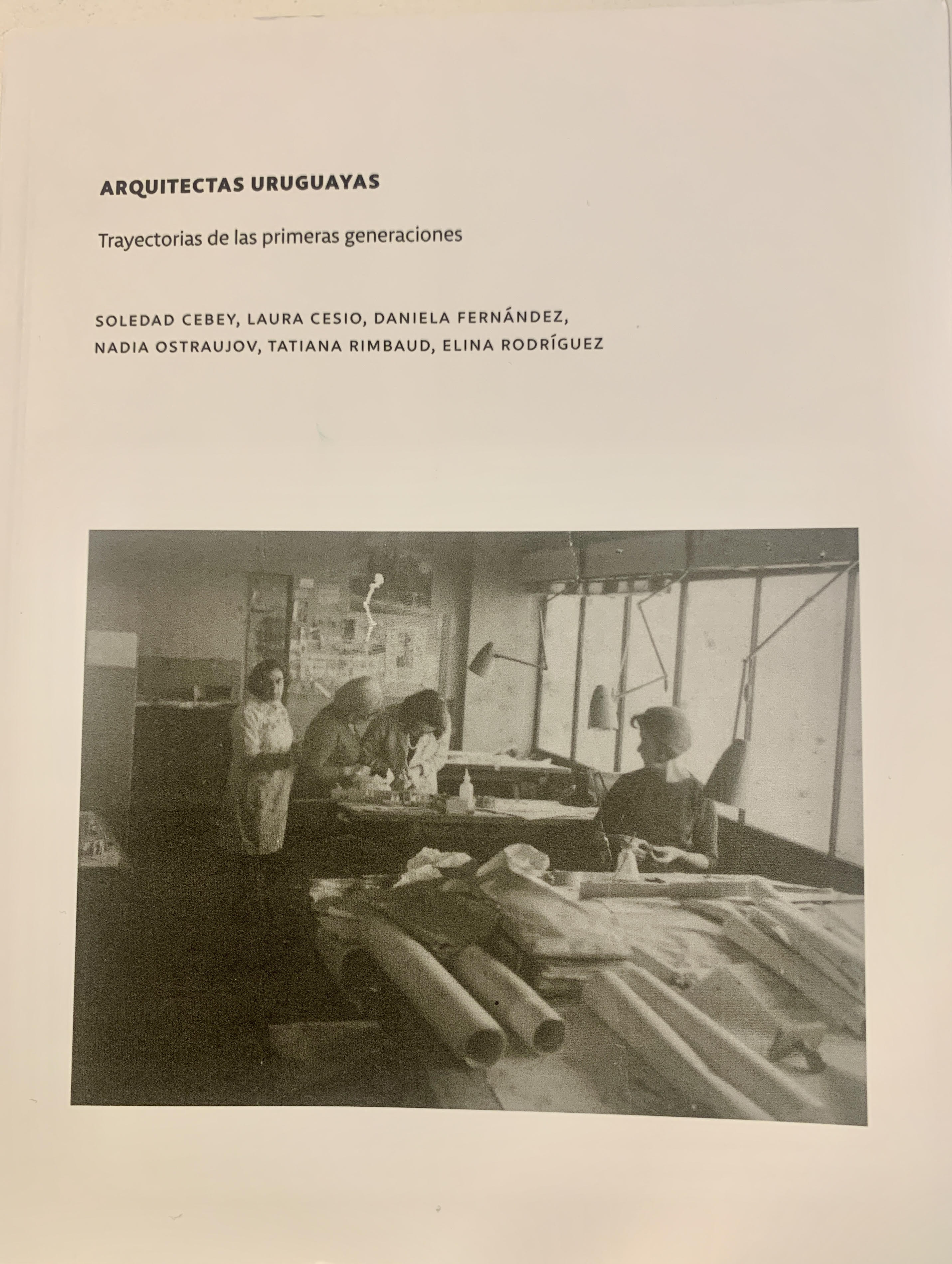 Arquitectas uruguayas : trayectorias de las primeras generaciones