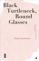 Black turtleneck, round glasses : expanding planning culture perspectives / Karin Hartmann