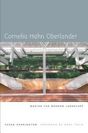 Cornelia Hahn Oberlander : making the modern landscape / Susan Herrington
