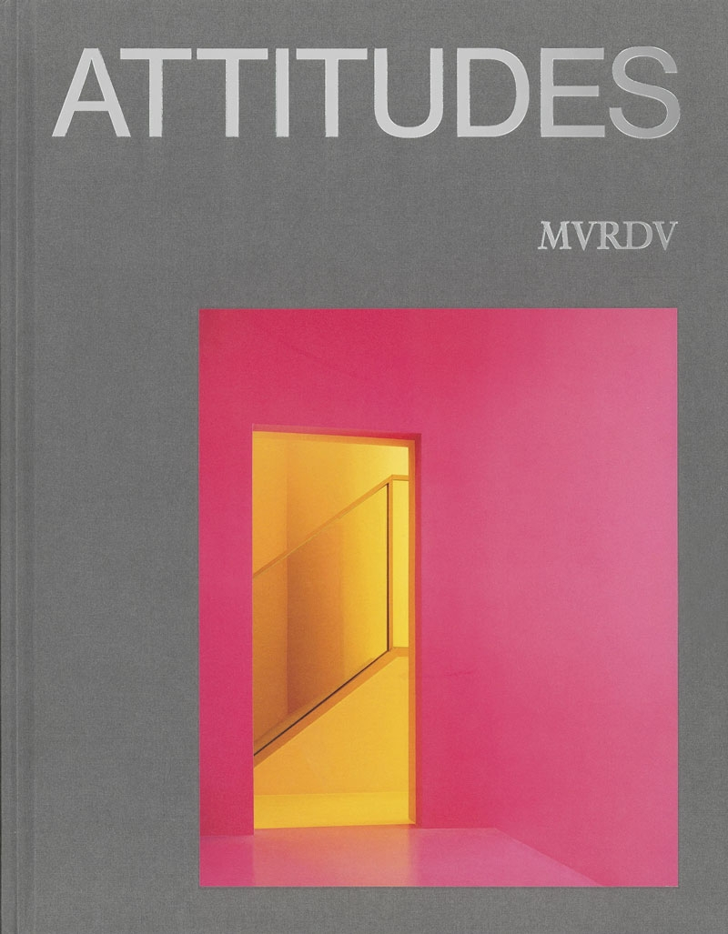 Attitudes : MVRDV / editors: Hans Ibelings [i 3 més]
