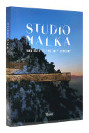 Studio Malka : habitats of the XXIst century / Studio Malka ; graphic design Laurent Garbit ; editorial direction Melanie Mendelewitsch ; consultant renderings Tristan Spella ; photographers Laurent Clement, Laurent Garbit, Stephane Malka