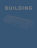 Building / Oscar Tuazon ; editors: Oscar Tuazon, Lynn Kost