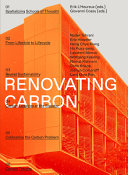 Renovating carbon / Erik L'Heureux (Ed.), Giovanni Cossu (Ed.)