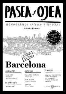 Pasea y ojea : monográfico especial Barcelona / Clara Nubiola