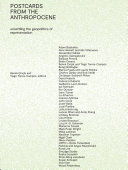 Postcards from the anthropocene : unsettling the geopolitics of representation / Benek Çinçik and Tiago Torres-Campos, editors