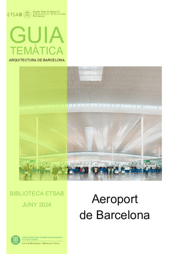 Guia temàtica Biblioteca ETSAB: Aeroport de Barcelona