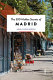 The 500 hidden secrets of Madrid / Anna-Carin Nordin ; photography: Neima Pidal