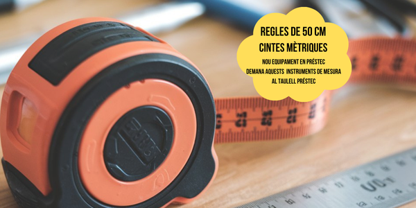 Nou equipament de mesura: cintes mètriques, escalímetres  i regles