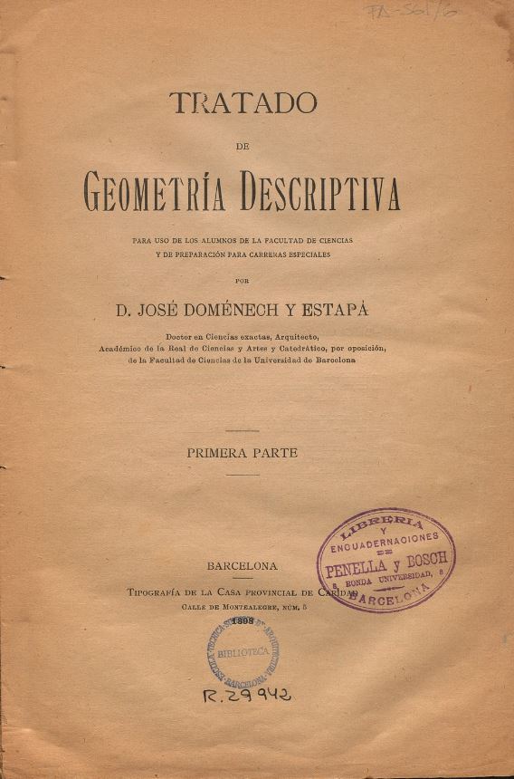 Tratado de geometría descriptiva para uso de la Facultad de Ciencias y de Ciencias y de preparación para Carreras Especiales