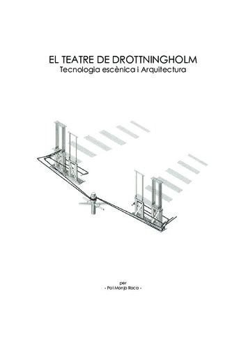 El teatre de Drottningholm: tecnologia escènica i arquitectura