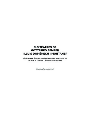 Els teatres de Gottfried Semper i Lluís Domènech i Montaner: influència de Semper en el projecte del Teatre a la Via de Pere el Gran de Domènech i Montaner