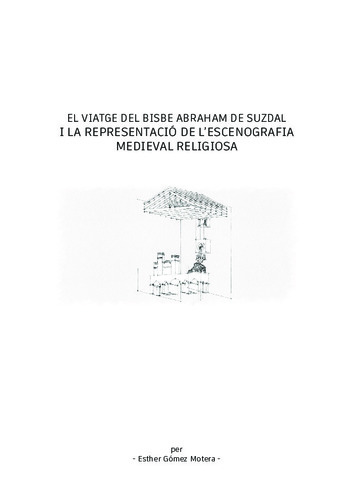 El viatge del bisbe Abraham de Suzdal i la representació de l’escenografia medieval religiosa