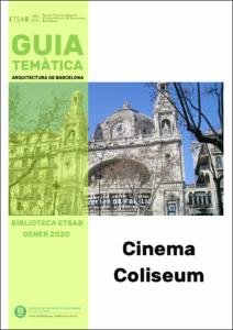 Guia temàtica Biblioteca ETSAB: Cinema Coliseum
