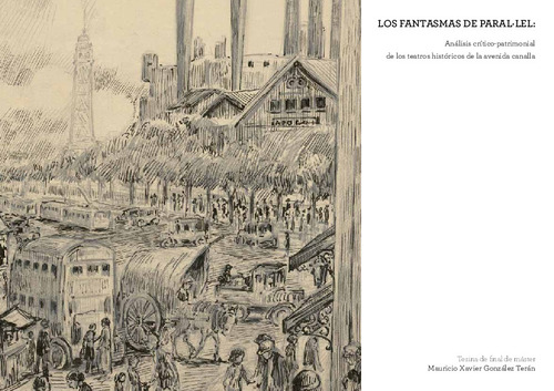 Los fantasmas de Paral·lel: análisis crítico patrimonial de los teatros históricos de la avenida canalla