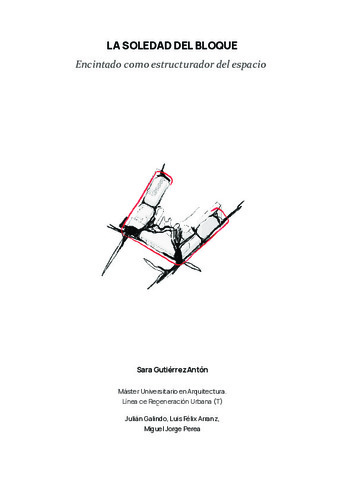 La soledad del bloque: encintado como estructurador del espacio