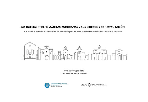 Las iglesias prerrománicas asturianas y sus criterios de restauración: un estudio a través de la evolución metodológica de Luis Menéndez-Pidal y las cartas del restauro