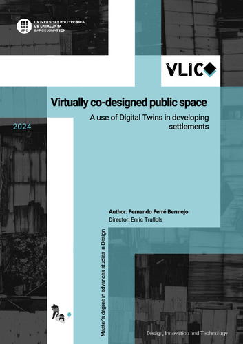 Vlico: virtually co-designed public space. A use of digital twins in developing settlements