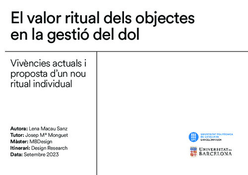 El valor ritual dels objectes en la gestió del dol: vivències actuals i proposta d'un nou ritual individual