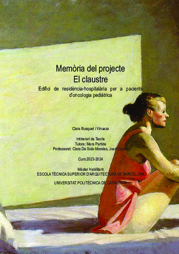 El Claustre: edifici de residència-hospitalària per a pacients d'oncologia pediàtrica