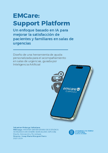 EMCare: support platform: un enfoque basado en IA para mejorar la satisfacción general de pacientes y familiares en urgencias