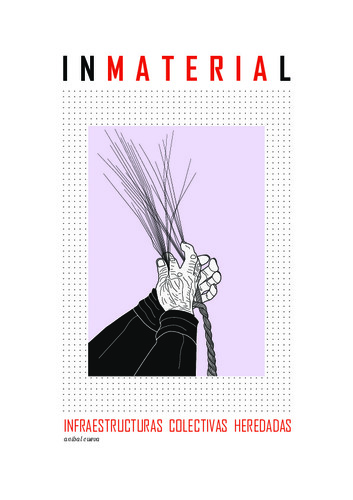 Materia inmaterial: infraestructuras colectivas heredadas