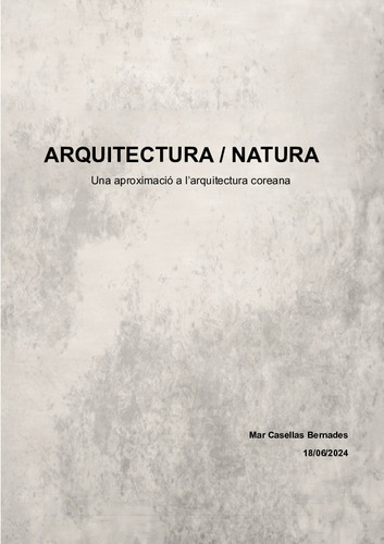 Arquitectura / Natura: una aproximació a l'arquitectura coreana