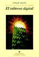 El Infierno digital / Philip Kerr ; traducción de Benito Gómez Ibáñez