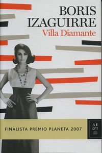Villa Diamante / Boris Izaguirre