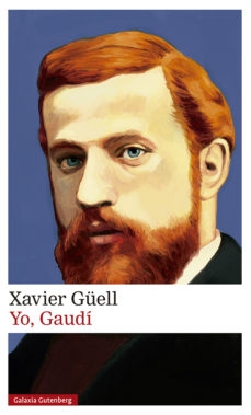 Yo, Gaudí / Xavier Güell