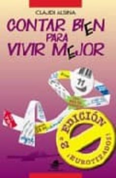 Contar bien para vivir mejor / Claudi Alsina