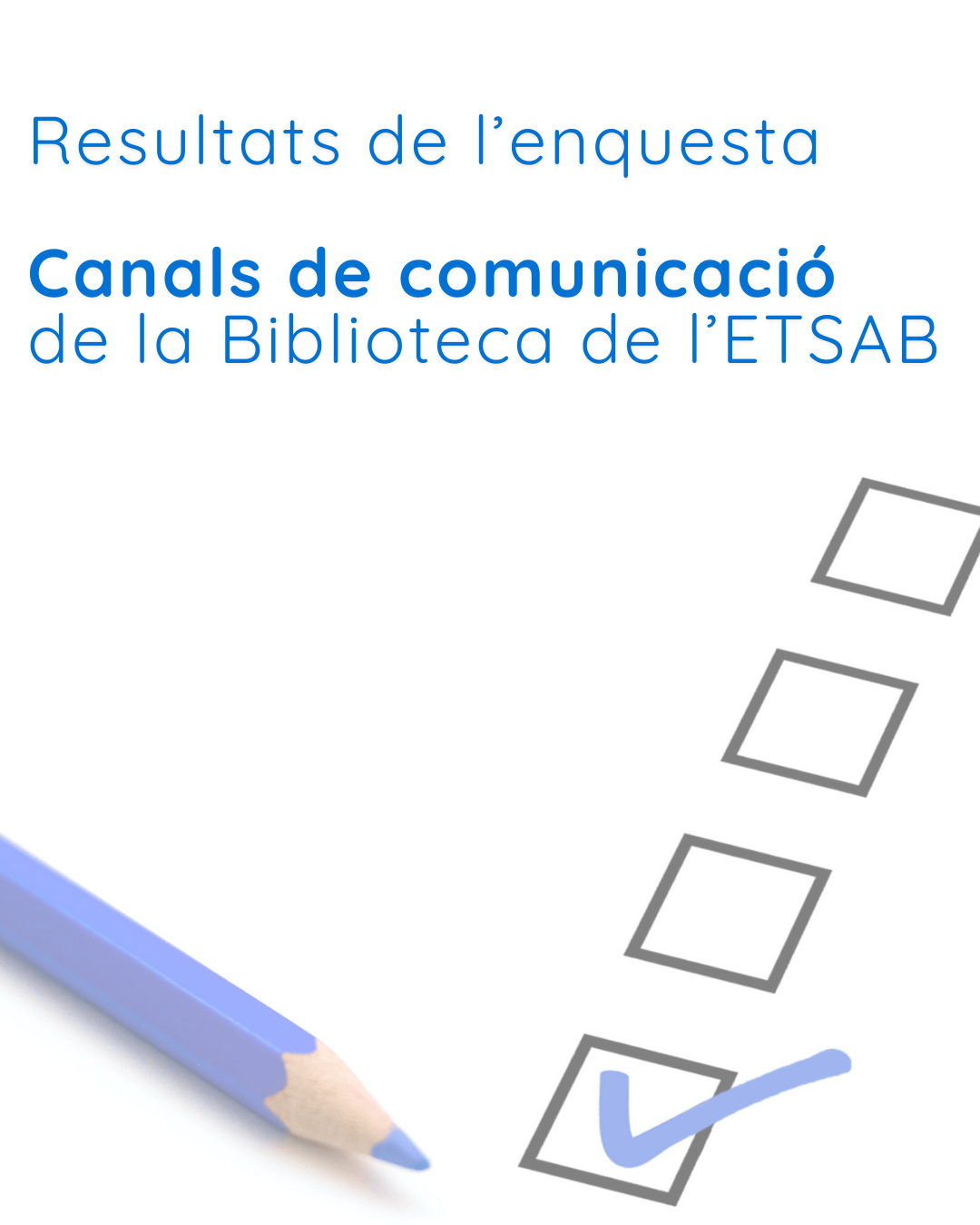 Els canals de comunicació de la Biblioteca de l'ETSAB, ben valorats