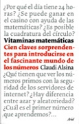 Vitaminas matemáticas : cien claves sorprendentes para introducirse en el fascinante mundo de los números / Claudi Alsina
