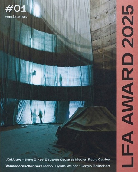 LFA award 2025 : concurso internacional de fotografía Luis Ferreira Alves = Luis Ferreira Alves : international photography competition